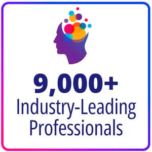 9,000+ Industry-Leading Professionals