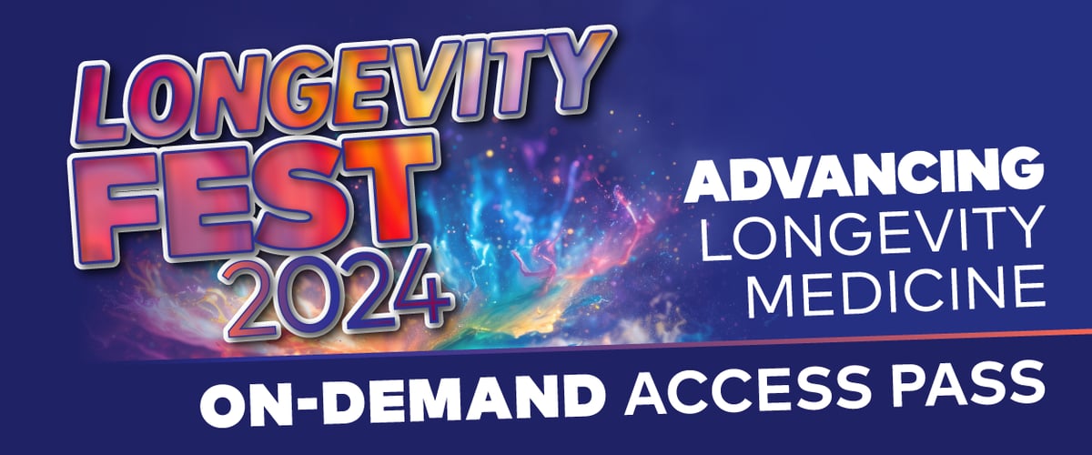 LongevityFest 2024 On-Demand Access Pass