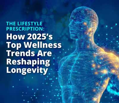 The Lifestyle Prescription: How 2025’s Top Wellness Trends Are Reshaping Longevity