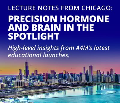 Lecture Notes From Chicago: Precision Hormone And Brain Care In The Spotlight