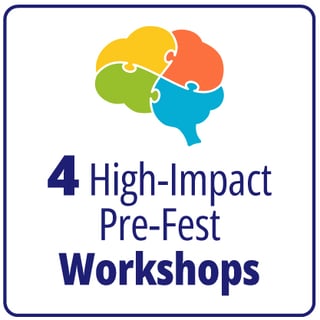 4 High-Impact Pre-Fest Workshops