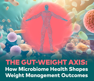 The Gut-Weight Axis: How Microbiome Health Shapes Weight Management Outcomes