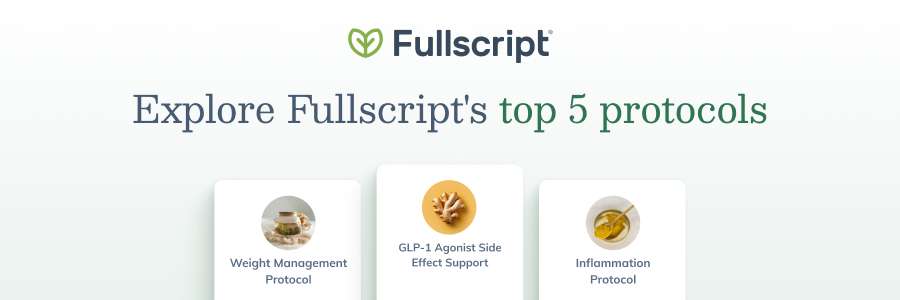 Explore Fullscript's top 5 protocols