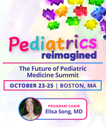 Pediatrics Reimagined: The Future of Pediatric Medicine Summit