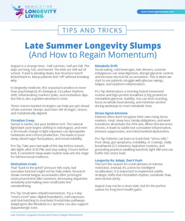 Late Summer Longevity Slumps